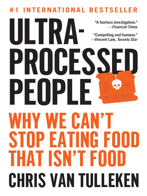 Title details for Ultra-Processed People by Chris van Tulleken - Wait list